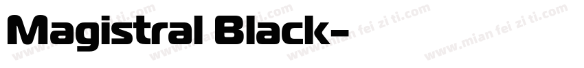 Magistral Black字体转换